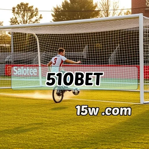 510bet: Diversão e Emoção em Cada Aposta Ao Vivo